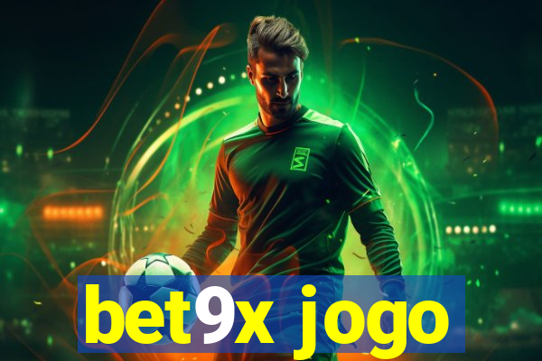 bet9x jogo